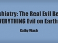 Psychiatry-The-Real-Evil